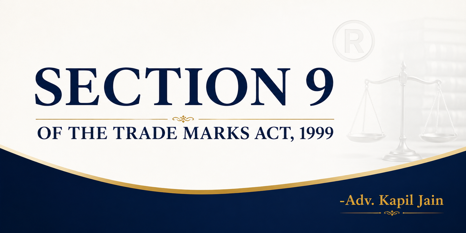 Section 9 of the Trade Marks Act, 1999